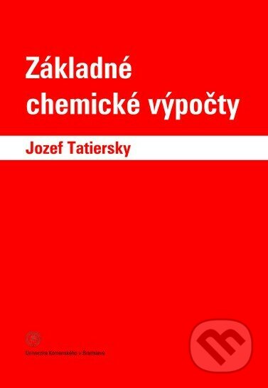 Základné chemické výpočty - Jozef Tatiersky, Univerzita Komenského Bratislava, 2021