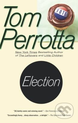 Election - Tom Perrotta - kniha z kategorie Beletrie