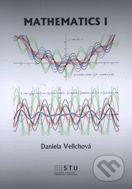 Mathematics I. - Daniela Velichová, STU, 2014