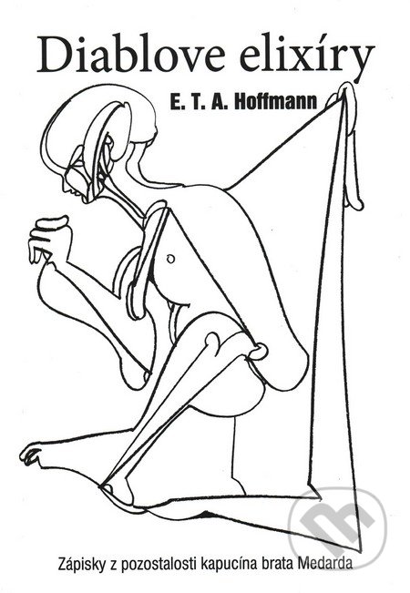 Diablové elixíry - E.T.A. Hoffmann, Vydavateľstvo Spolku slovenských spisovateľov, 2014