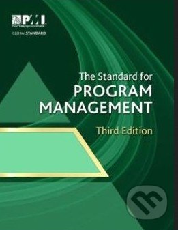 The Standard for Program Management, Project Management Institute, 2013