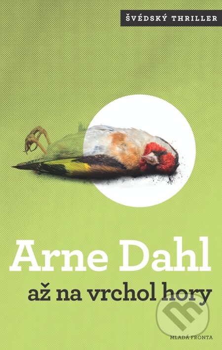 E-kniha: Až na vrchol hory (Arne Dahl). Mladá fronta, 2013