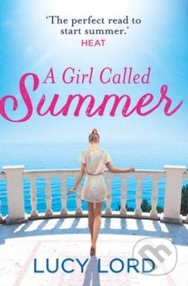 A Girl Called Summer - Lucy Lord, HarperCollins, 2014