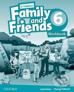Family and Friends 6 - Workbook - Julie Penn, Cheryl Pelteret, Oxford University Press, 2014