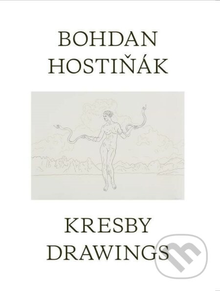 Kresby/Drawings - Bohdan Hostiňák, Slovart, 2023
