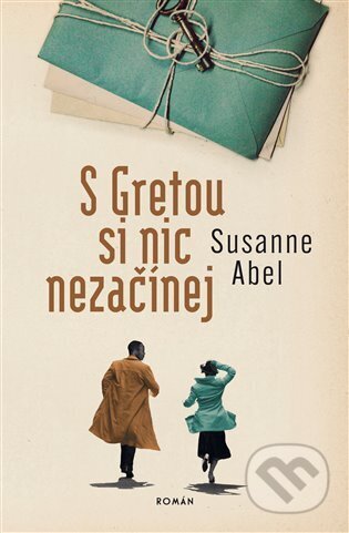 S Gretou si nic nezačínej - Susanne Abel, Kontrast, 2023