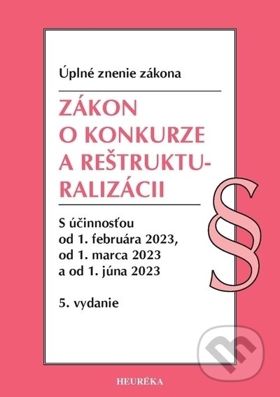 Zákon o konkurze a reštrukturalizácii, Heuréka, 2019