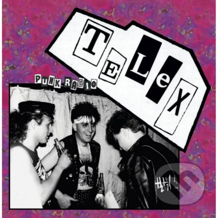 Telex: Punk Radio LP - Telex, Hudobné albumy, 2023