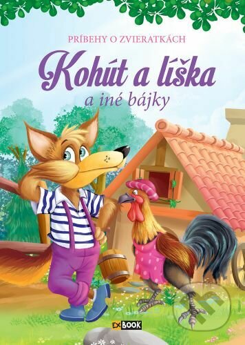 Kohút a líška a iné bájky, Foni book, 2023