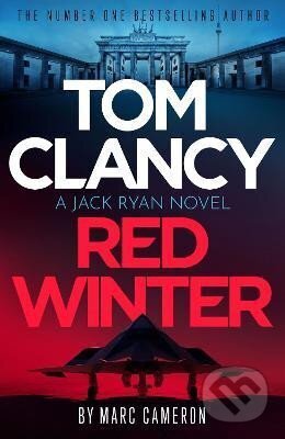 Tom Clancy: Red Winter - Marc Cameron, Little, Brown, 2022