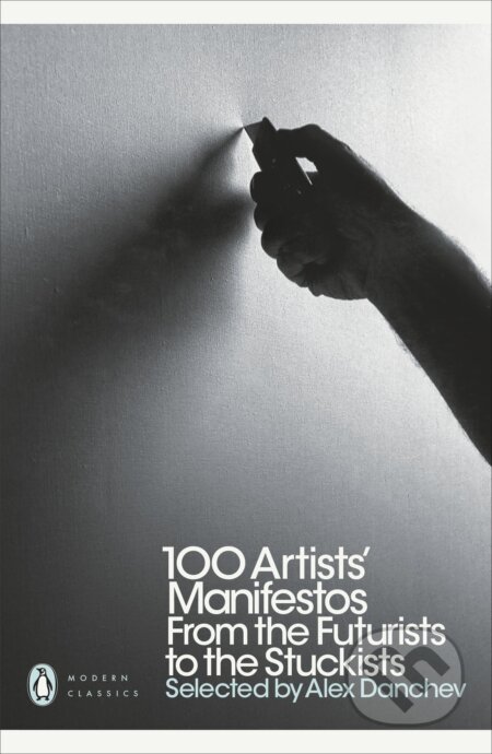 100 Artists' Manifestos (From the Futurists to the Stuckists) - kniha z kategorie Umění, design a architektura