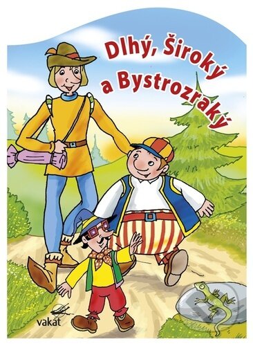 Dlhý, Široký a Bystrozraký - Antonín Šplíchal (Ilustrátor), Vakát, 2023