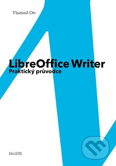 LibreOffice Writer - Vlastimil Ott, CZ.NIC