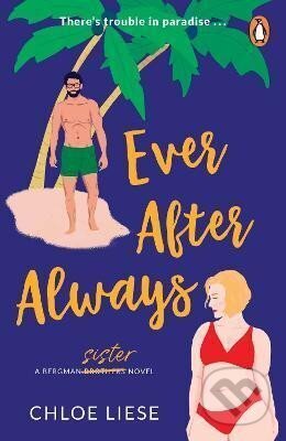 Ever After Always: Bergman Brothers 3 - Chloe Liese, Cornerstone, 2023