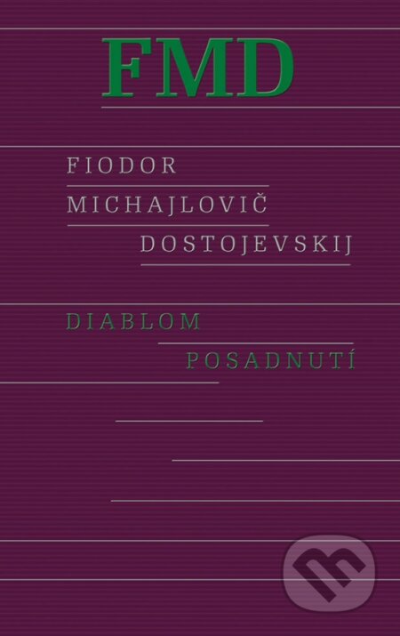 Diablom posadnutí - Fiodor Michajlovič Dostojevskij, Odeon, 2023