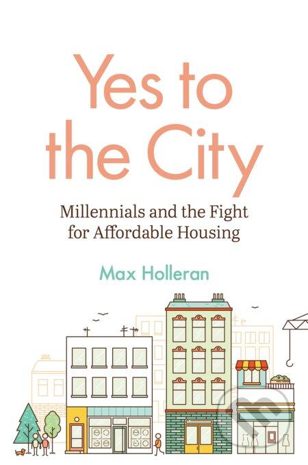 Yes to the City - Max Holleran, Princeton University, 2022