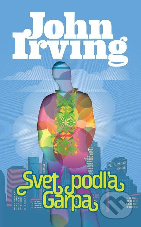E-kniha: Svet podľa Garpa (John Irving)