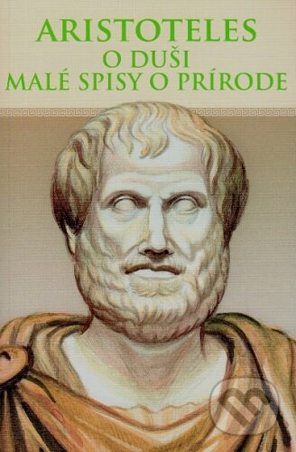 O duši - Malé spisy o prírode - Aristoteles, Thetis, 2022