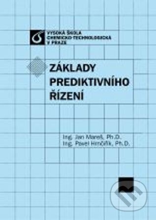 Základy prediktivního řízení - Jan Mareš - kniha z kategorie Vysoké školy