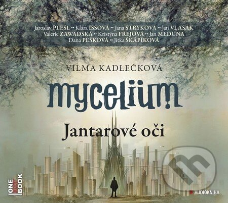 Mycelium: Jantarové oči (2CD (mp3)) - Vilma Kadlečková, Tomáš Kučerovský (Ilustrátor) - audiokniha z kategorie Sci-fi a fantasy