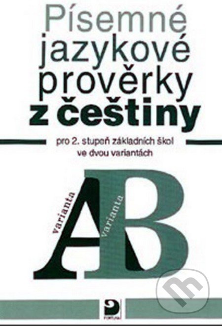 Písemné jazykové prověrky z češtiny - František Vejvoda, Fortuna, 2010