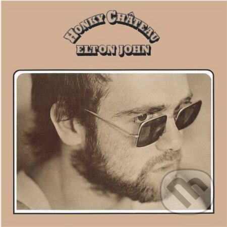 Elton John: Honky Château LP - Elton John, Hudobné albumy, 2023