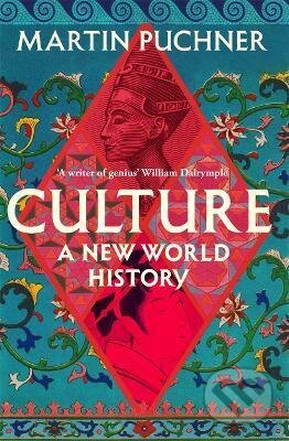 Culture (A new world history) - Martin Puchner - kniha z kategorie Humanitní a společenské vědy