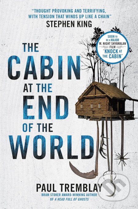 The Cabin at the End of the World (movie tie-in edition) - kniha z kategorie Thrillery