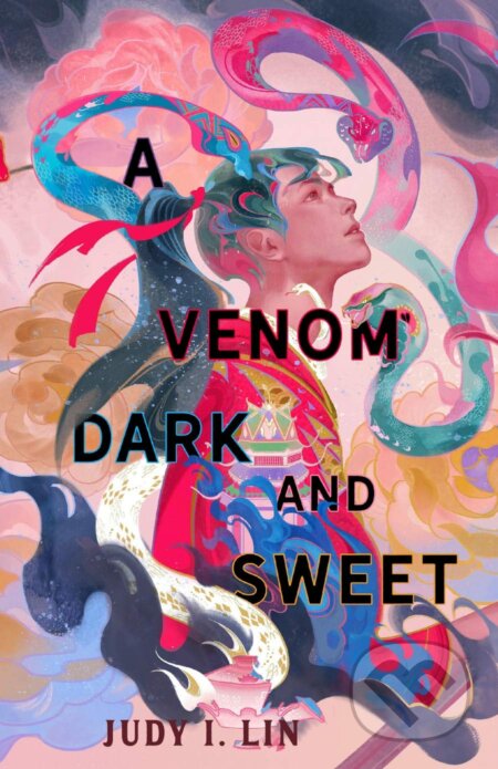 A Venom Dark and Sweet - Judy I. Lin, Titan Books, 2023