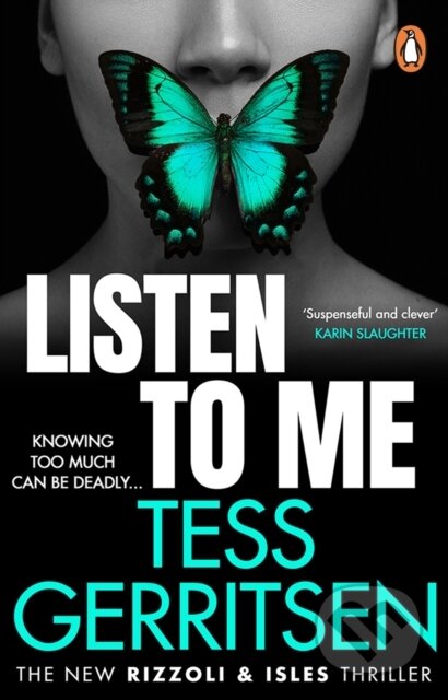 Listen To Me - Tess Gerritsen, Penguin Books, 2023