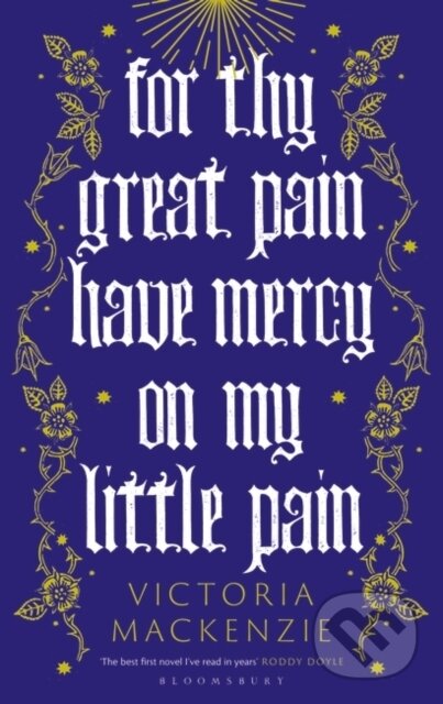 Kniha For Thy Great Pain Have Mercy On My Little Pain