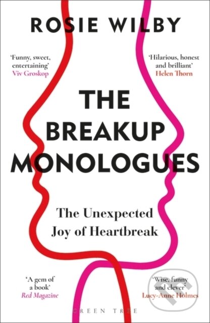 The Breakup Monologues - Rosie Wilby, Green Tree, 2023