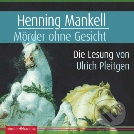 Mörder ohne Gesicht - Henning Mankell, Hörbuch Hamburg, 2007
