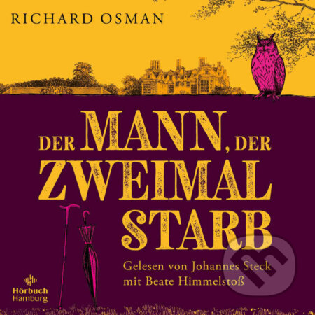 Der Mann, der zweimal starb (DE) - Richard Osman, Hörbuch Hamburg, 2022
