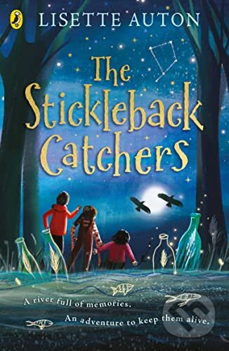 The Stickleback Catchers - Lisette Auton, Penguin Books, 2023