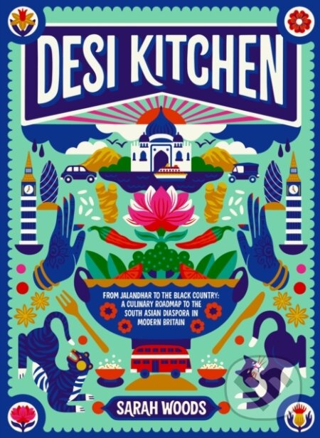 Desi Kitchen - Sarah Woods - kniha z kategorie Národní kuchyně