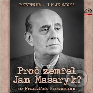 Proč zemřel Jan Masaryk? - Ivan Milan Jedlička, Petr Kettner - audiokniha z kategorie Detektivky, thrillery a horory