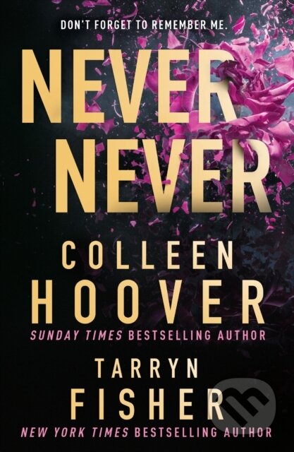 Never Never - Colleen Hoover, Tarryn Fisher, HarperCollins, 2023