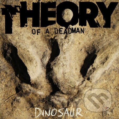 Theory Of A Deadman: Dinosaurus LP - Theory Of A Deadman, Hudobné albumy, 2023