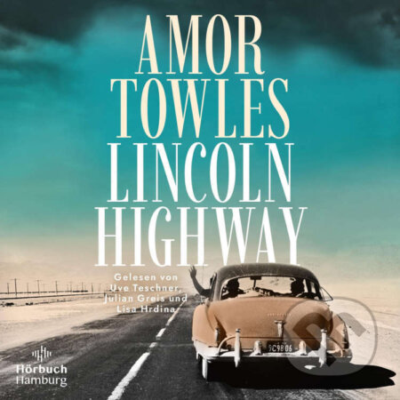 Lincoln Highway - Amor Towles, Hörbuch Hamburg, 2022