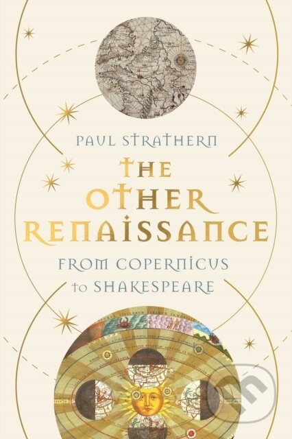 The Other Renaissance - Paul Strathern, Atlantic Books, 2023