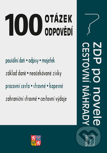 100 otázek a odpovědí Cestovní náhrady (ZDP po novele) - kniha z kategorie Právo