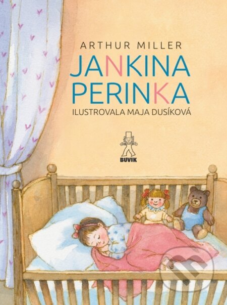 Jankina perinka - Miller Arthur, Maja Dusíková (Ilustrátor), Buvik, 2023