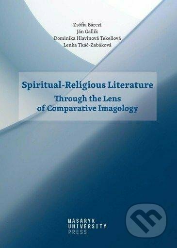 Spiritual-Religious Literature (Through the Lens of Comparative Imagology) - kniha z kategorie Jazyková antropologie