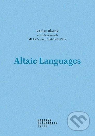 Altaic Languages (History of research, survey, classification and a sketch of comparative grammar) - kniha z kategorie Jazyková antropologie