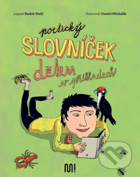 Poetický slovníček dětem v příkladech - Radek Malý, Daniel Michalík (ilustrátor), Meander, 2023