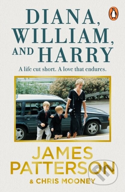 Diana, William and Harry - James Patterson, Chris Mooney, Cornerstone, 2023