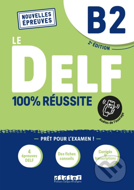 Le DELF 100% reussite : Livre B2 + Onprint App - Hamza Djimli, Nicolas Moreau, Didier, 2022