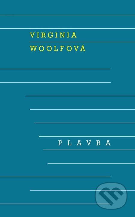Plavba - Virginia Woolfová, Odeon, 2023