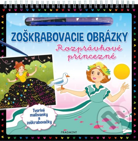 Zoškrabovacie obrázky: Rozprávkové princezné - Kolektiv - kniha z kategorie Omalovánky